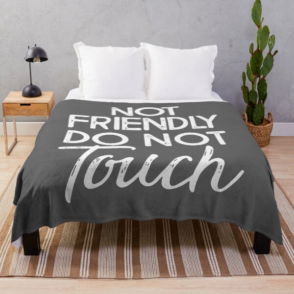 Item preview, Not Friendly Do Not Touch Funny Sarcastic Women Men designed and sold by KristineLi.