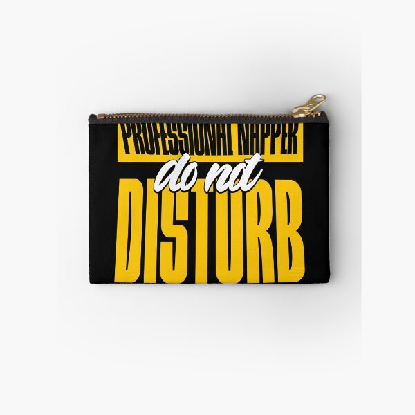 Item preview, Professional Napper Do Not Disturb funny Napping typography designed and sold by UniTeeCo.