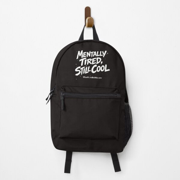 Item preview, "Mentally Tired, Still Cool" designed and sold by WladKi.