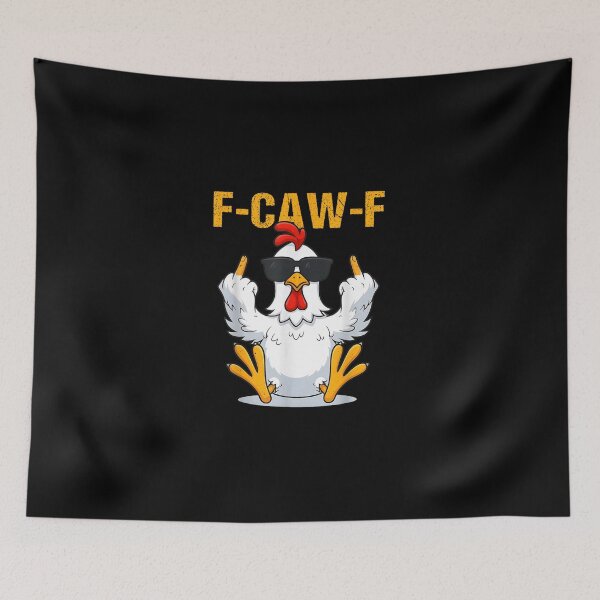 Item preview, F-Caw-F Funny Rooster Chicken Meme designed and sold by MatherFisher.
