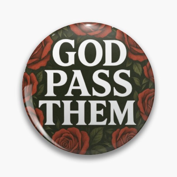 Item preview, GOD PASS THEM designed and sold by Mosteve90.