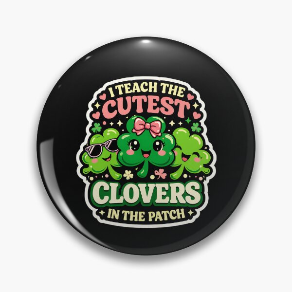 Item preview, I Teach The Cutest Clovers in Patch St Patricks Day Teacher     designed and sold by clothesy7.