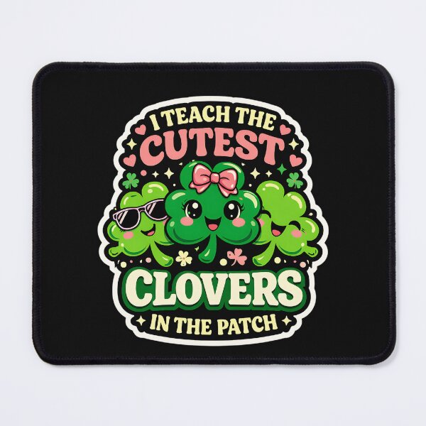 Item preview, I Teach The Cutest Clovers in Patch St Patricks Day Teacher     designed and sold by clothesy7.