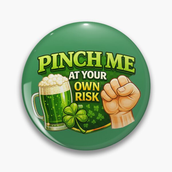Item preview, Pinch Me At Your Own Risk – Funny St. Patrick's Day Pun designed and sold by PunchDrop.