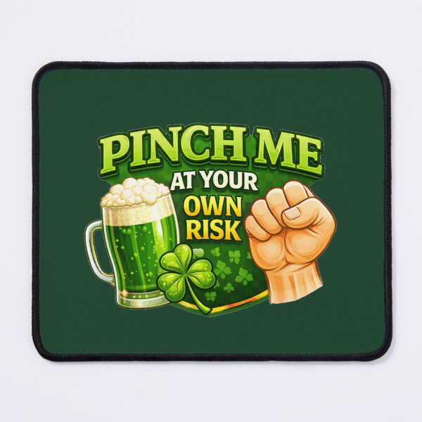 Item preview, Pinch Me At Your Own Risk – Funny St. Patrick's Day Pun designed and sold by PunchDrop.