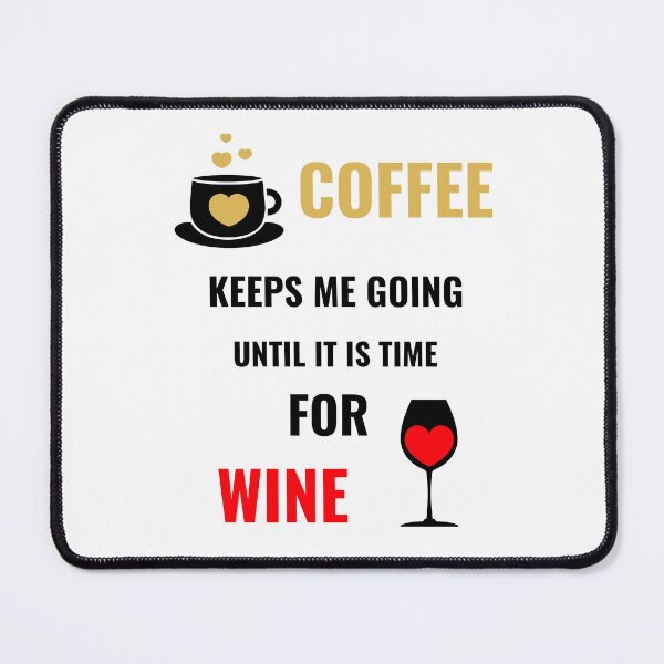 Item preview, Funny Coffee Wine designed and sold by Sartoris Art.