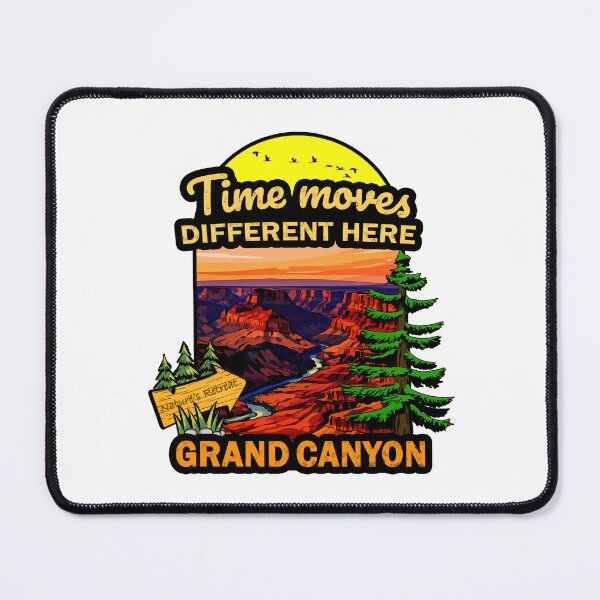 Item preview, Time Moves Differently Here – Canyon Nature Hiking designed and sold by vineeth.