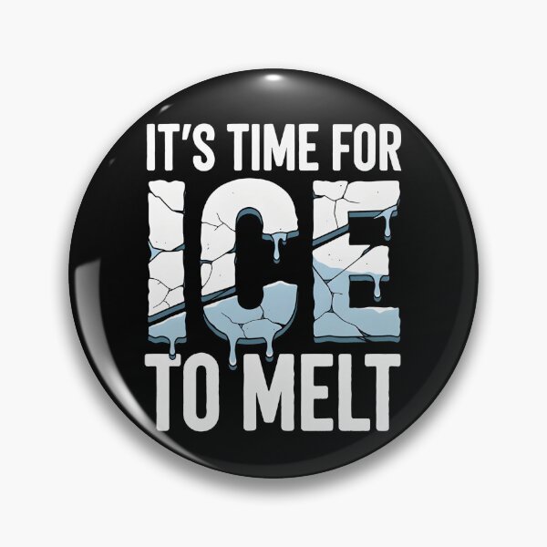 Item preview, It’s Time For ICE To Melt designed and sold by MANA-Goods.