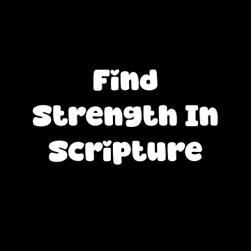 Artwork thumbnail, Find Strength In Scripture by Jason123za