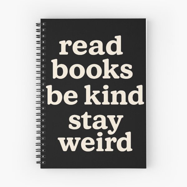 Item preview, Read Books Be Kind Stay Weird - Book Reader designed and sold by ZBIFBOUETLA.