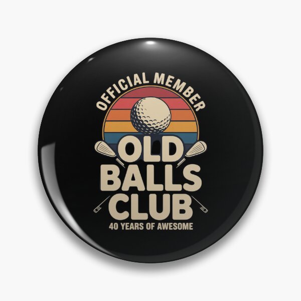 Item preview, 40th Birthday Golf Old Balls Club Member Golfer designed and sold by DigitaldeligArt.