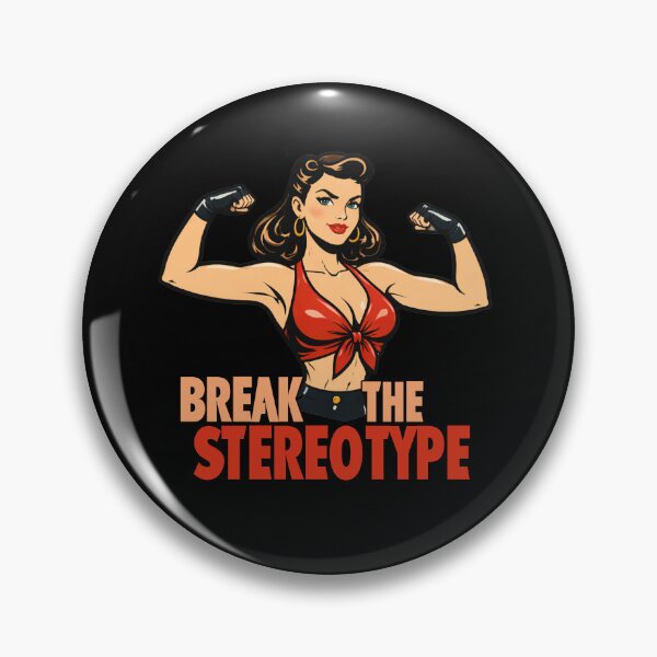 Item preview, Break the Stereotype designed and sold by MissFreya.