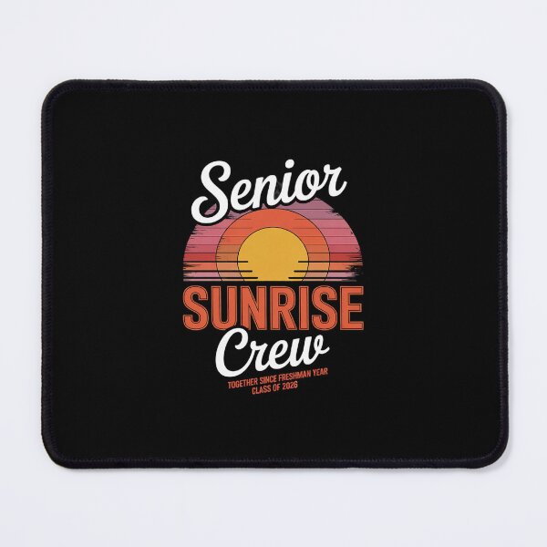 Item preview, Senior Sunrise Crew Together Since Freshman Year Class 2026 designed and sold by MarkLeedsArt.