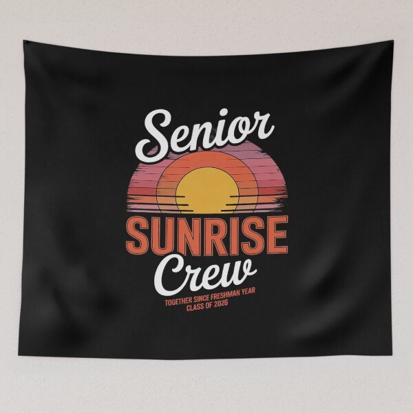 Item preview, Senior Sunrise Crew Together Since Freshman Year Class 2026 designed and sold by MarkLeedsArt.