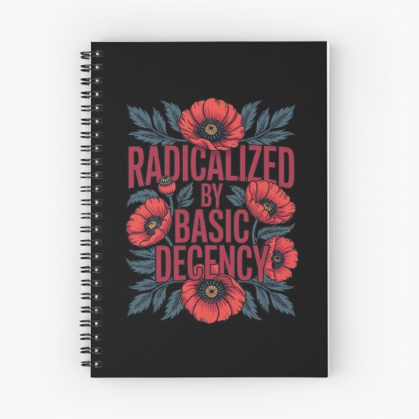 Item preview, radicalized-by-basic-decency T-Shirt designed and sold by shoppou.