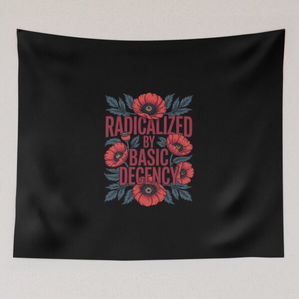 Item preview, radicalized-by-basic-decency T-Shirt designed and sold by shoppou.