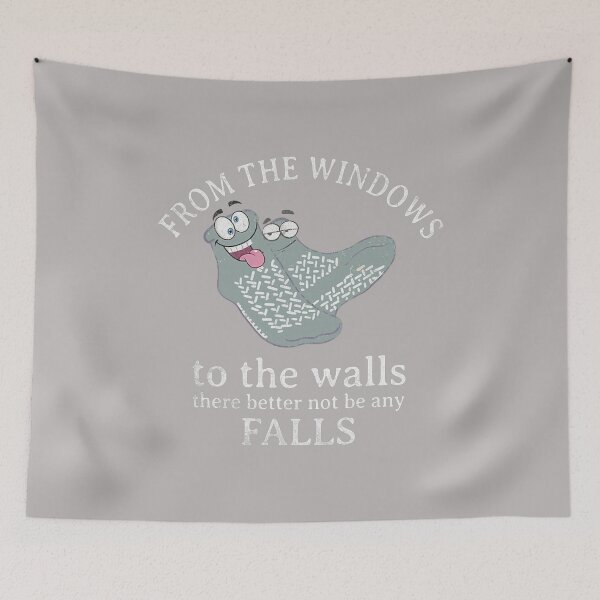 Item preview, from The Windows to The Walls There Better Not Be Any Falls designed and sold by GreggRoss.