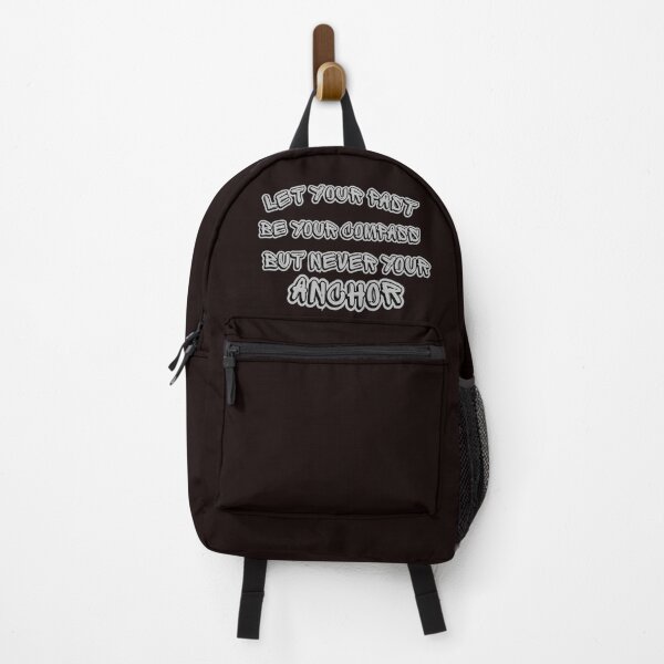 Item preview, Let Your Past Be Your Compass But Never Your Anchor designed and sold by MA project.