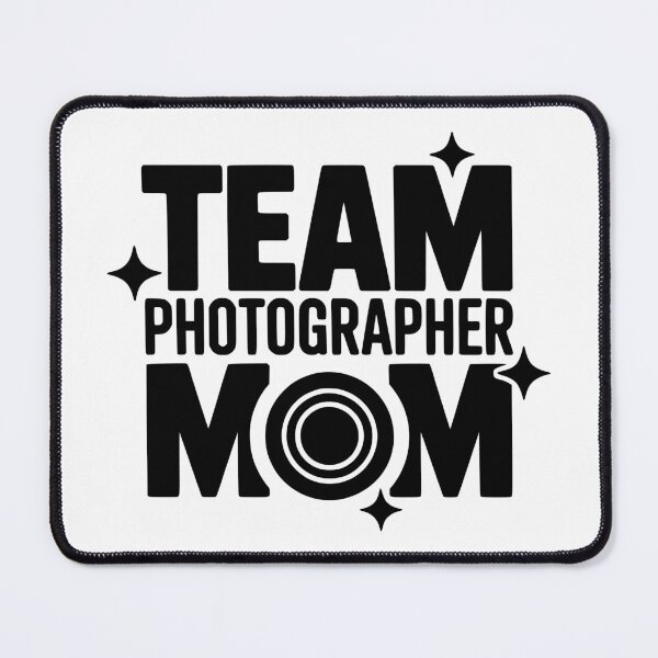 Item preview, Team Photographer Mom designed and sold by FloraliteCo.