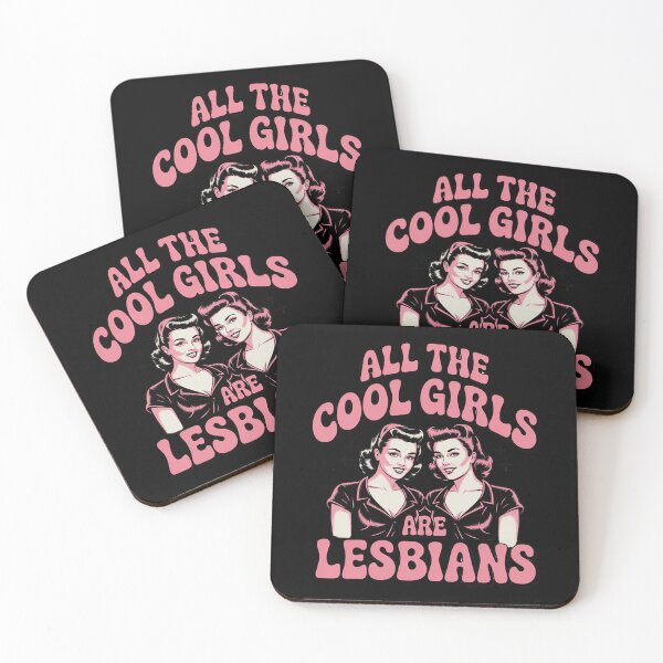 Item preview, All The Cool Girls Are Lesbians designed and sold by FadeOfThrone.