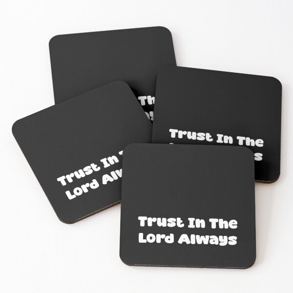 Item preview, Trust In The Lord Always designed and sold by Jason123za.