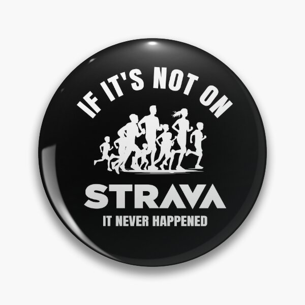 Item preview, If It’s Not on Strava It Never Happened Funny Running Quote designed and sold by BMLprint ⭐⭐⭐⭐⭐.