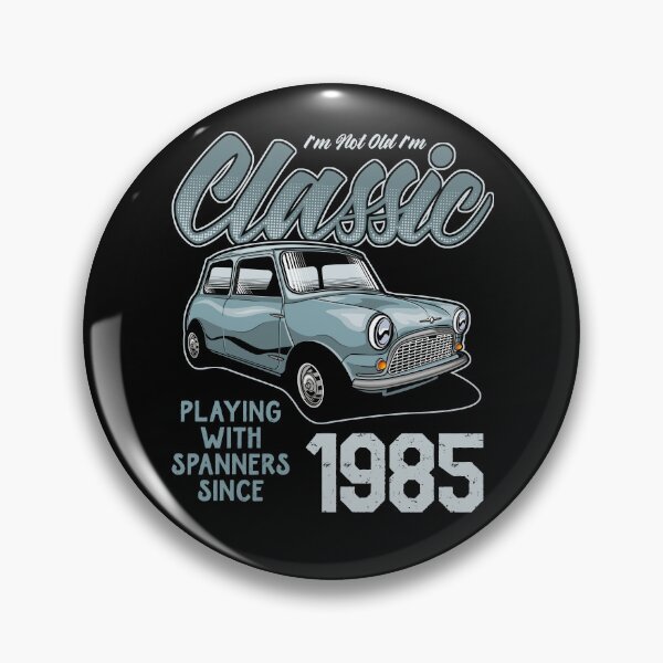 Item preview, I'm Not Old I'm Classic Car Vintage Born In 1985 designed and sold by JRRTs.