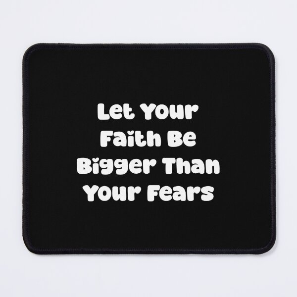 Item preview, Let Your Faith Be Bigger Than Your Fears designed and sold by Jason123za.