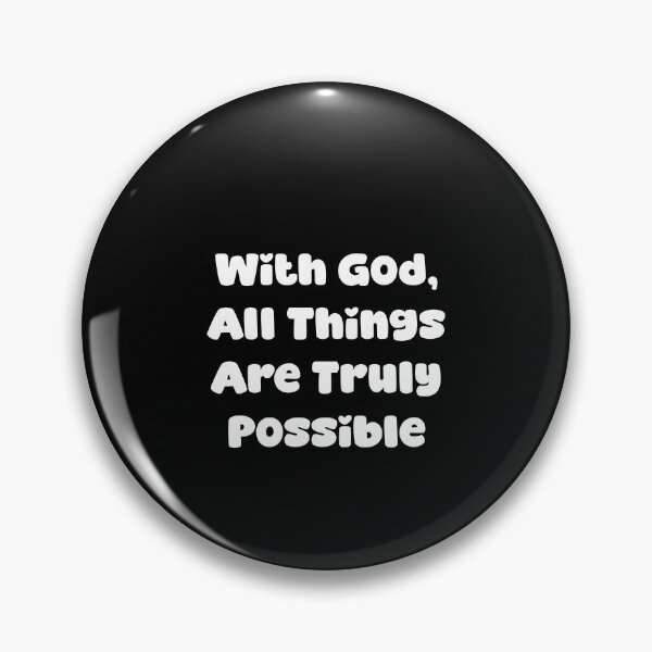 Item preview, With God, All Things Are Truly Possible designed and sold by Jason123za.