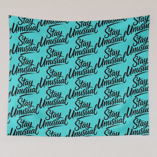 Item preview, Stay Unusual designed and sold by ZooStateofMind.