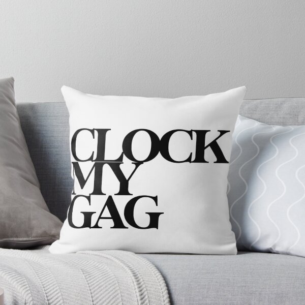 Item preview, CLOCK MY GAG  designed and sold by wheezyprint.