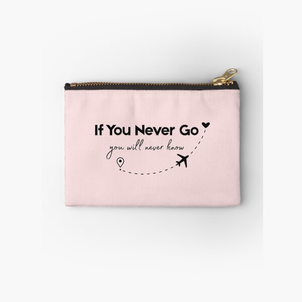 Item preview, If You Never Go You Will Never Know Quote designed and sold by Inkworksbyshery.