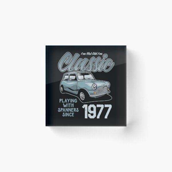 Item preview, I'm Not Old I'm Classic Car Vintage Born In 1977 designed and sold by JRRTs.