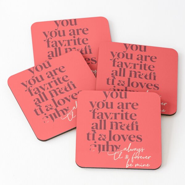 Item preview, You Are My Favorite Love – Romantic Valentine’s Day Quote Design designed and sold by RedVista.