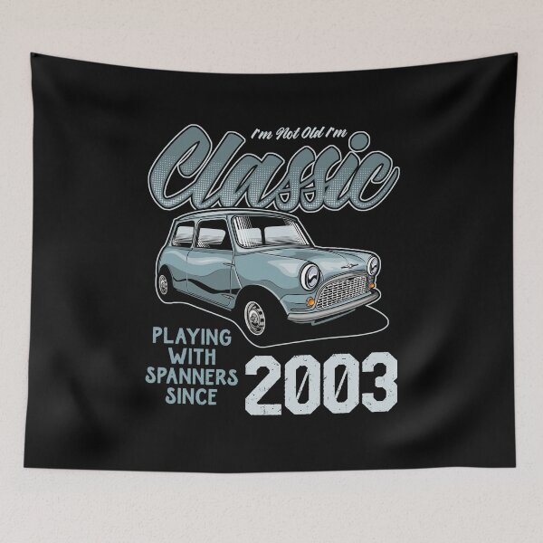 Item preview, I'm Not Old I'm Classic Car Vintage Born In 2003 designed and sold by JRRTs.