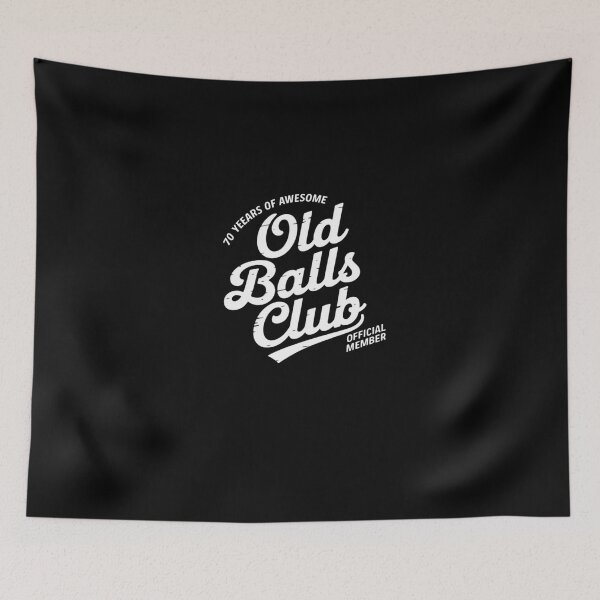Item preview, 70th Birthday Hilarious Old Balls Club 70 Years of Awesome designed and sold by SyntaxClaw.