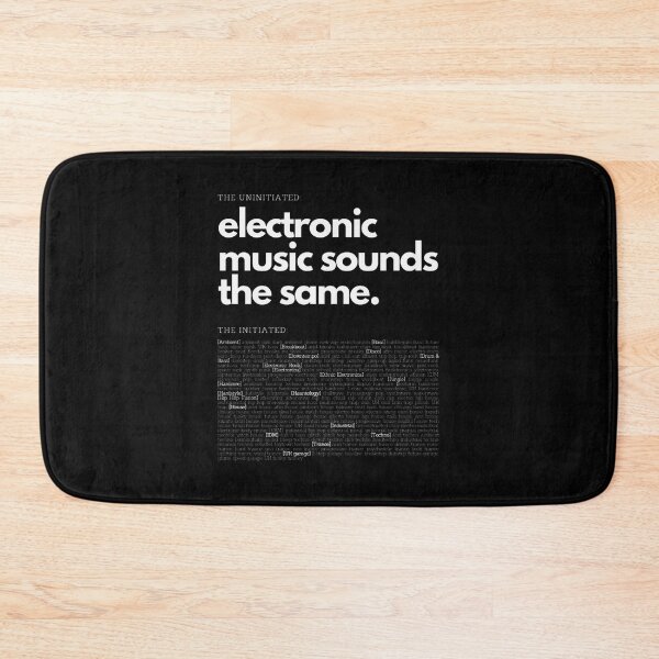 Item preview, Electronic Music Sounds The Same Funny Quote, Merch By Amazon, Redbubble, Teepublic, Limited Editio designed and sold by WaddleWonders.
