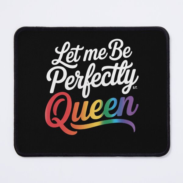 Item preview, Gay Pride Let Me Be Perfectly Queer LGBT Gay Rainbow designed and sold by FadeOfThrone.