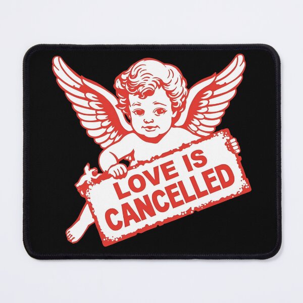 Item preview, Cupid sitting with a protest sign saying “Love Is Cancelled” 4 designed and sold by Neon G.