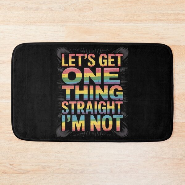 Item preview, Gay Pride, Queer, Let's Get One Thing Straight I'm NOT designed and sold by FadeOfThrone.