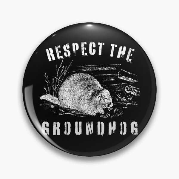 Item preview, Respect The Groundhog Funny Ground hog Woodchuck Day designed and sold by faridman.