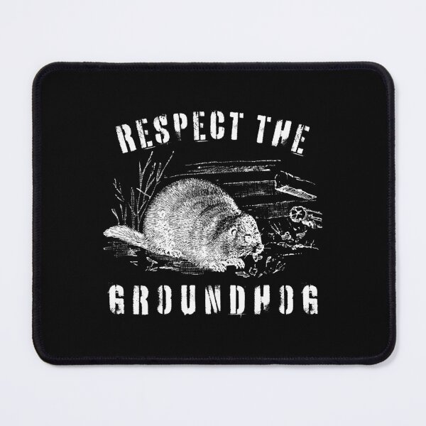 Item preview, Respect The Groundhog Funny Ground hog Woodchuck Day designed and sold by faridman.