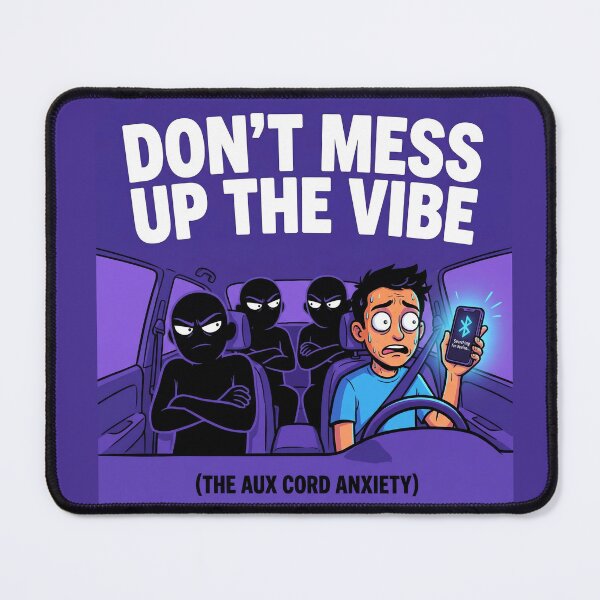 Item preview, Don't Mess Up The Vibe Anxiety Meme designed and sold by OneMillionSpot.