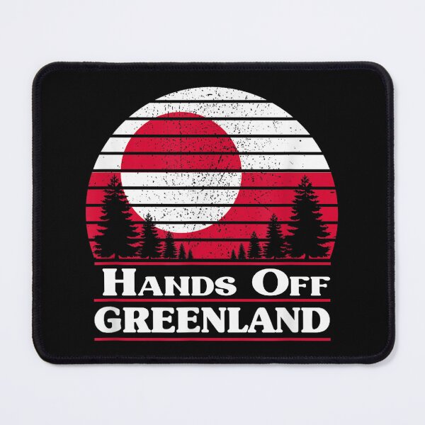 Item preview,  Hands Off Greenland, Greenland Is Not For Sale | Hands Off Greenlad | Yankee Go Home | Anti Trump | Greenland Protest designed and sold by waikibi ⭐⭐⭐⭐⭐.