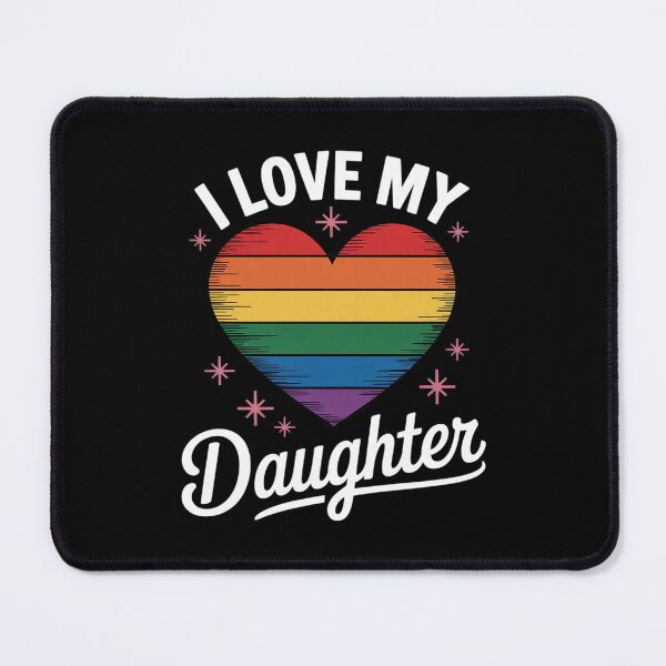 Item preview, I Love My Gay Daughter Gay Pride Flag Queer Proud Mom Dad designed and sold by MarryIsMonth.