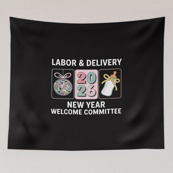 Item preview, Labor & Delivery 2026 New Year Welcome Committee Nurse OBGYN designed and sold by Vexat062Art.
