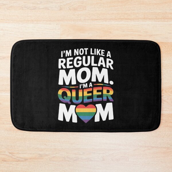 Item preview, I'm Not A Regular Mom I'm A Queer Mom, Gay Pride Mom 1 designed and sold by MarryIsMonth.