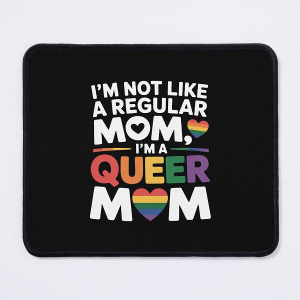 Item preview, I'm Not A Regular Mom I'm A Queer Mom, Gay Pride Mom1 designed and sold by MythWoot.