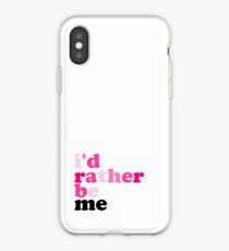 I'd Rather Be Me Mean Girls iPhone Case