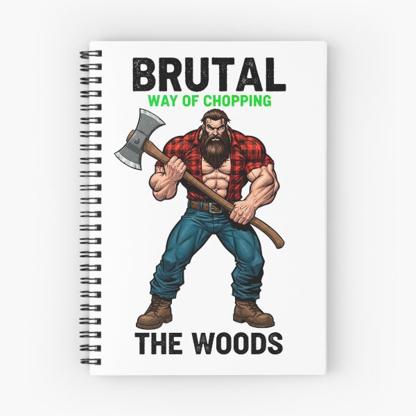 Item preview, Brutal Way of Chopping the Woods – Rugged Lumberjack Power Illustration designed and sold by C3J7.